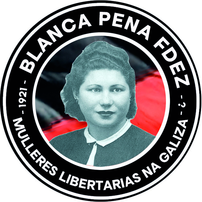 Blanca Pena Fernández. «Mulleres Libertarias na Galiza».