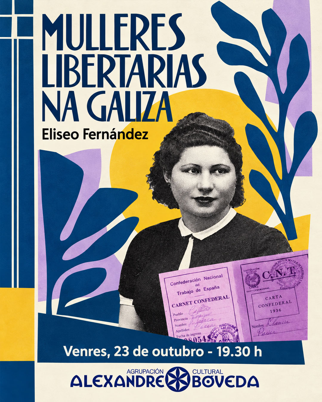 Presentación do libro «Mulleres Libertarias na Galiza 1891 – 1976». 23 outubro, A Coruña